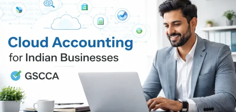 Cloud Accounting for Indian Businesses GSCCA