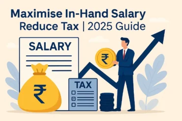 Maximise In-Hand Salary & Reduce Tax 2025 Guide
