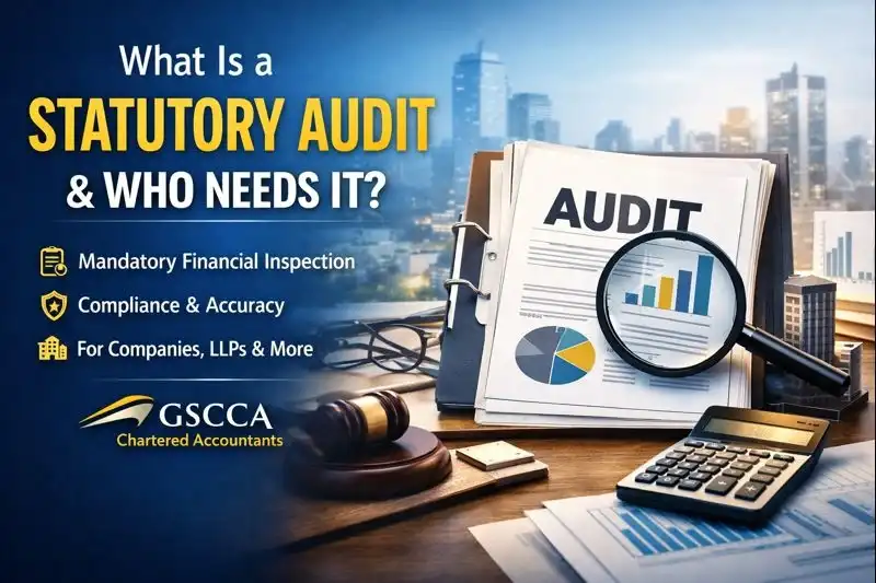 What Is a Statutory Audit & Who Needs It GSCCA