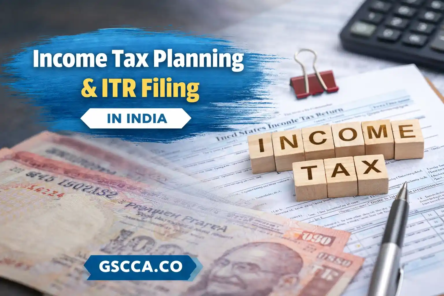 Income Tax Planning & ITR Filing in India