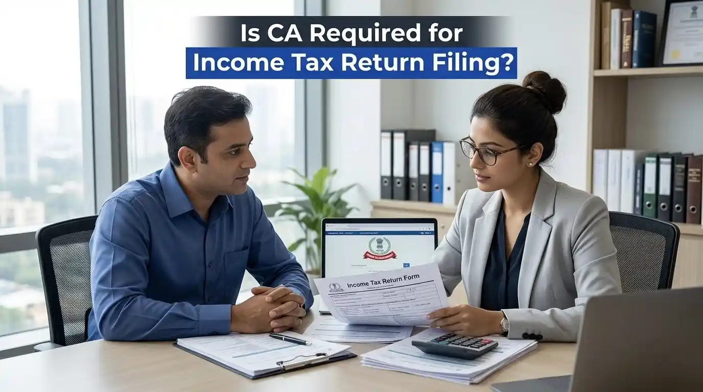 is CA required for ITR filing