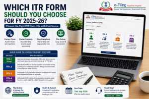 Which ITR Form Should You Choose for FY 2025-26