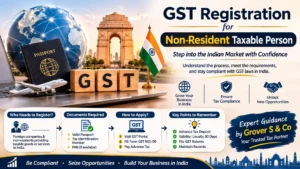 GST Registration for Non-Resident Taxable Persons